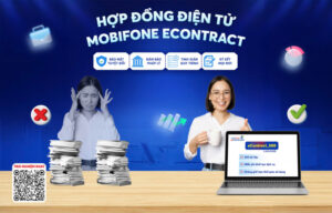 MobiFone eContract: Giải Pháp Ký Kết Hợp Đồng Điện Tử An Toàn và Hiệu Quả